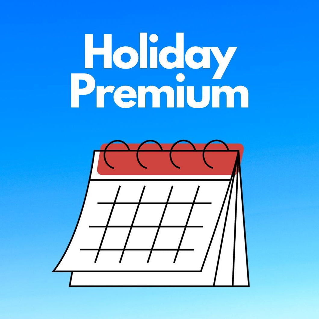 Major Holiday Service Premium